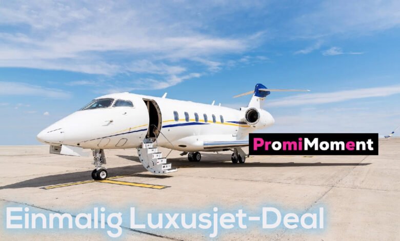 Einmalig Luxusjet-Deal